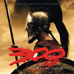 Саундтрек/Soundtrack 300 (Collector's Edition) Tyler Bates (2007 