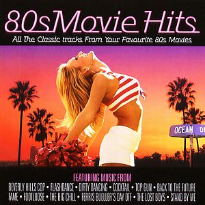 Саундтрек/Soundtrack Soundtrack | 80's Movie hits | Саундтрек 