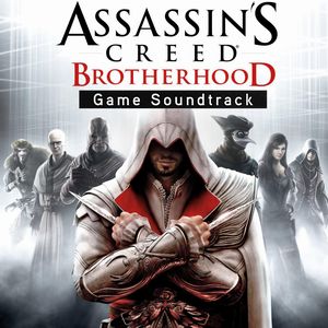 Саундтрек/Soundtrack Assassin's Creed: Brotherhood | Jesper Kyd (2010) Assassin’s Creed: Братство Крови | Джеспер Кид 