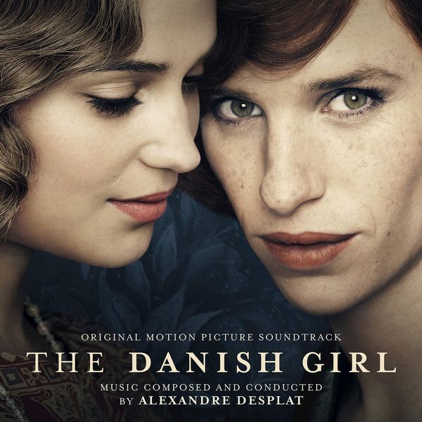 Soundtrack | Danish Girl, The | Alexandre Desplat (2015) Саундтрек | Девушка из Дании | Александр Деспла 