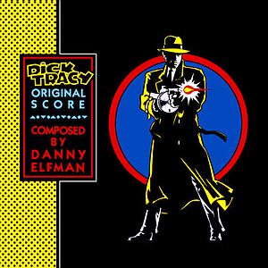 Саундтрек/Soundtrack Score | Dick Tracy | Danny Elfman (1990)  Музыка из фильма | Дик Трэйси | Дэнни Эльфман