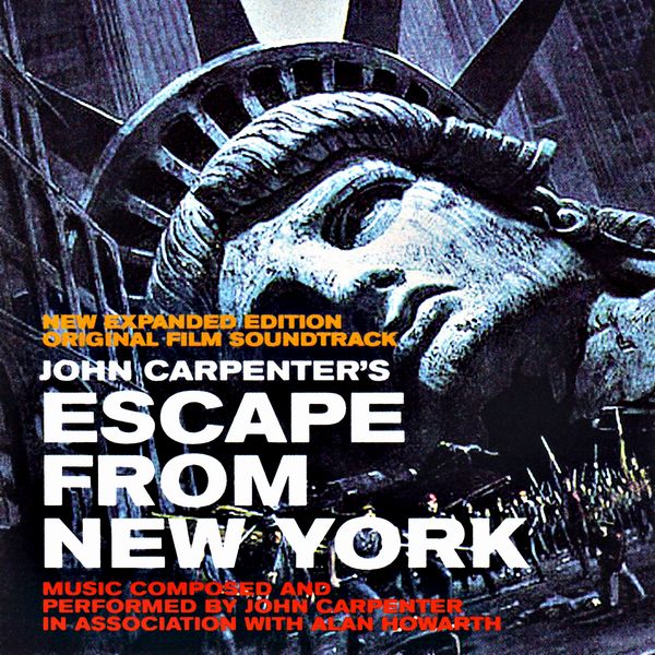 Саундтрек/Soundtrack Escape From New York [Expanded Edition] | John Carpenter, Alan Howarth (1981) Побег из Нью-Йорка | Джон Карпентер, Алан Ховарт