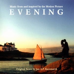 Саундтрек/Soundtrack Evening | Jan A.P. Kaczmarek (2007) Вечер | Ян Кашмарек (2007)