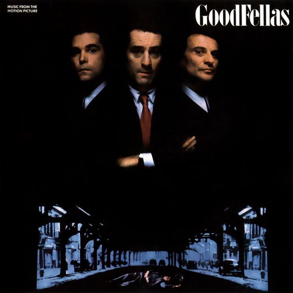 Саундтрек/Soundtrack Goodfellas | Various Artists (1990) Славные парни | Разные исполнители