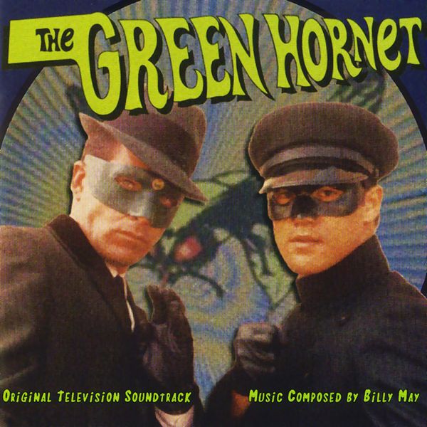 Саундтрек/Soundtrack Soundtrack | Green Hornet, The (TV Series) | Billy May (1966) | Зеленый Шершень (Сериал) | Билли Мэй