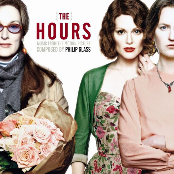 Саундтрек/Soundtrack The Hours | Philip Glass (2002) Чaсы | Филип Гласс