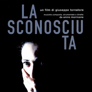 Саундтрек/Soundtrack La sconosciuta | Ennio Morricone (2006) Незнакомка | Эннио Морриконе