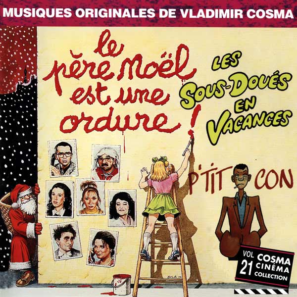 Саундтрек/Soundtrack Le père Noël est une ordure (Santa Claus Is a Stinker) | Vladimir Cosma (1982) Дед Мороз – отморозок 