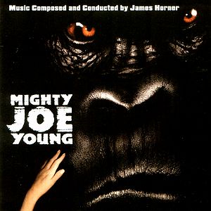 Саундтрек/Soundtrack Mighty Joe Young | James Horner (1998) Могучий Джо Янг | Джеймс Хорнер 