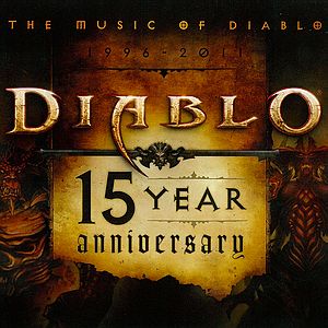 Саундтрек/Soundtrack Music of Diablo, The 1996 - 2011: Diablo 15 Year Anniversary | Matt Uelmen (1996, 2011 