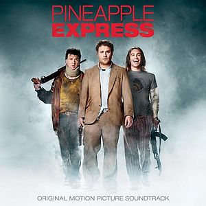 Саундтрек/Soundtrack Pineapple Express (2008) Ананасовый экспресс