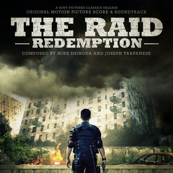 Саундтрек/Soundtrack Raid: Redemption, The | Mike Shinoda, Joseph Trapanese (2011)  Саундтрек | Рейд | Майк Шинода, Джозеф Трапанес