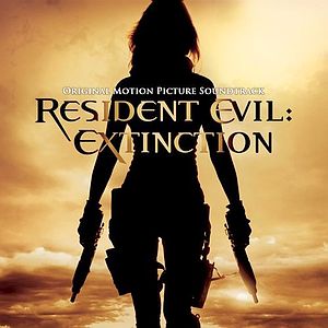 Саундтрек/Soundtrack к Resident Evil: Extinction