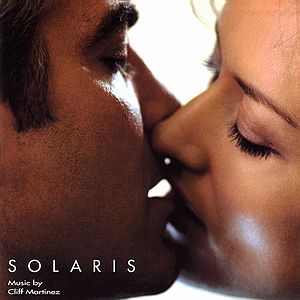 Саундтрек/Soundtrack Solaris | Cliff Martinez (2002) Солярис | Клиф Мартинес