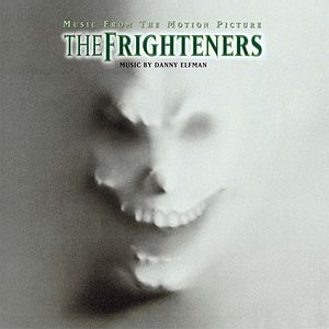 Саундтрек/Soundtrack The Frighteners | Danny Elfman (1996) Страшилы | Дэнни Эльфман 