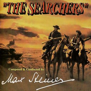 Саундтрек/Soundtrack The Searchers | Max Steiner (1956) Отправившиеся на поиски (Искатели) | Макс Штайнер 