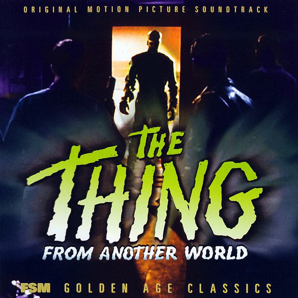 Саундтрек/Soundtrack The Thing from Another World, Take the High Ground! | Dimitri Tiomkin (1951, 1953) Нечто, Взять высоту | Димитри Темкин
