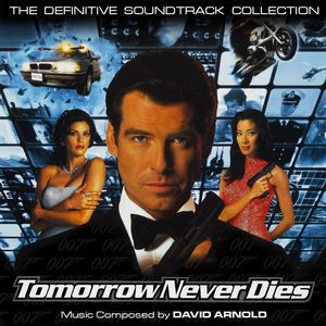 Саундтрек/Soundtrack Tomorrow Never Dies (unofficial) (James Bond 007) | David Arnold (1997) Завтра не умрет никогда (Джеймс Бонд 007)