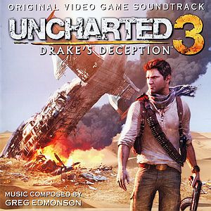 Саундтрек/Soundtrack Uncharted 3: Drake's Deception | Greg Edmonson, Azam Ali, Clint Bajakian | Uncharted 3: Иллюзии Дрейка