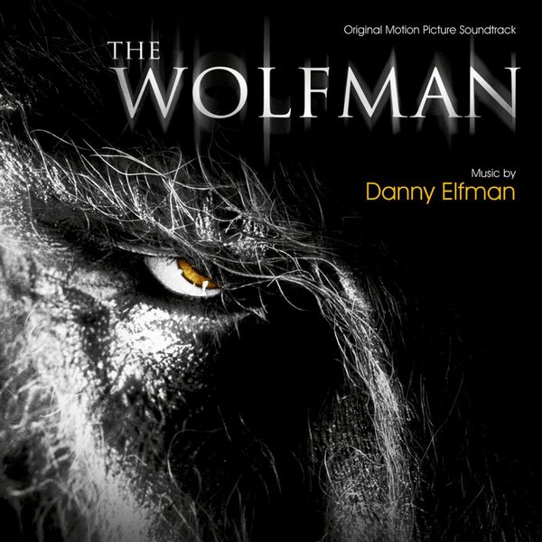 Саундтрек/Soundtrack The Wolfman | Danny Elfman (2010) Чeловек-волк | Дэнни Эльфман