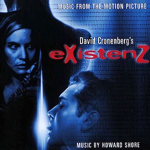 Саундтрек/Soundtrack eXistenZ | Howard Shore (1999) Экзистенция | Говард Шор 