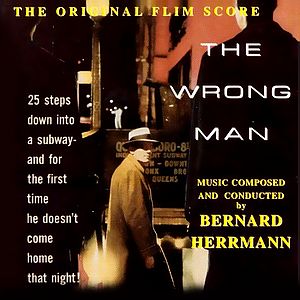Саундтрек/Soundtrack Wrong Man, The | Bernard Herrmann (1956) Не тот человек | Бернард Херрманн 
