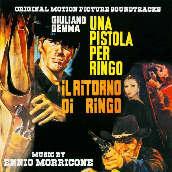 Саундтрек/Soundtrack Una Pistola Per Ringo & Il Ritorno Di Ringo | Ennio Morricone (1965)  Пистолет для Ринго и Возвращение Ринго | Эннио Морриконе