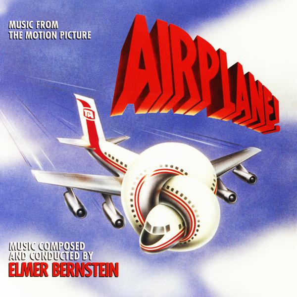 Саундтрек/Soundtrack Airplane! | Elmer Bernstein (1980) Аэроплан | Элмер Бернстайн