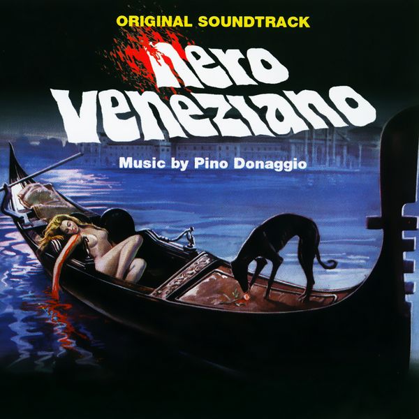 Саундтрек/Soundtrack Nero veneziano (Black Venetian) | Pino Donaggio (1978) Тьма Венеции | Пино Донаджио