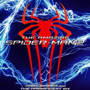 Soundtrack | The Amazing Spider-Man 2 | Hans Zimmer, Johnny Marr, Pharrell Williams (2014)