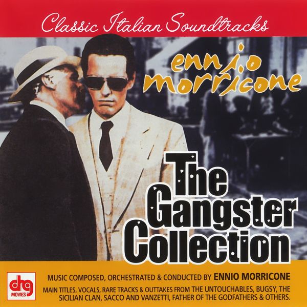 Саундтрек/Soundtrack Soundtrack | The Gangster Collection | Ennio Morricone (1969, 1970, 1971, 1975, 1977, 1983, 1987, 1991) Эннио Морриконе 