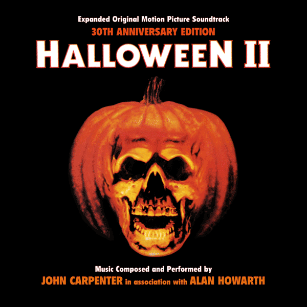 Саундтрек/Soundtrack Halloween II | John Carpenter (1981) Хэллоуин 2: Кровавая ночь всех святых | Джон Карпентер