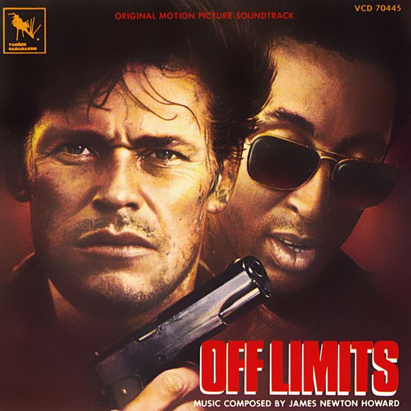 Саундтрек/Soundtrack Soundtrack | Off Limits | James Newton Howard (1988) Беспредел | Джеймс Ньютон Говард