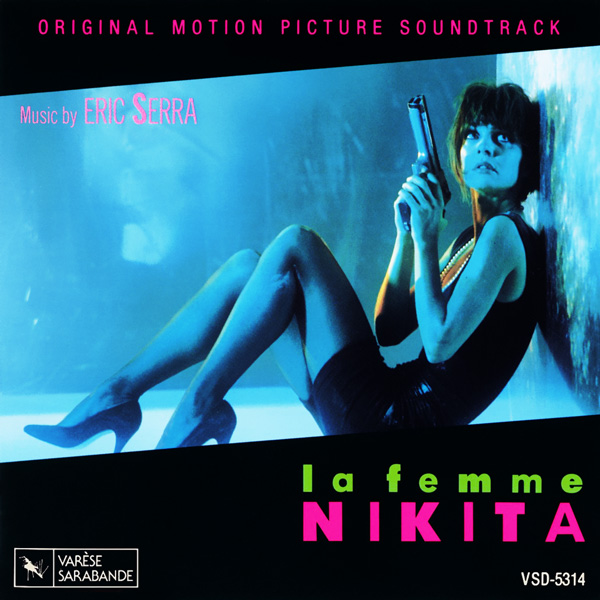 Саундтрек/Soundtrack Soundtrack | Nikita | Eric Serra (1990) Никита (Её звали Никита) | Эрик Серра