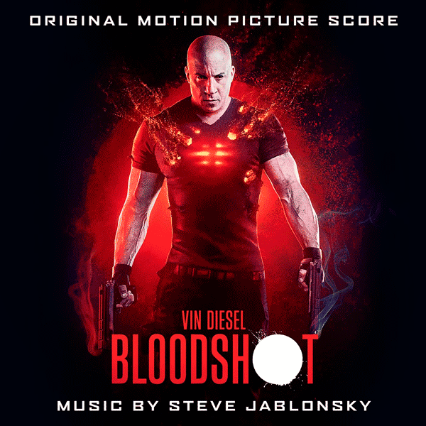 Саундтрек/Soundtrack Soundtrack | Bloodshot | Steve Jablonsky (2020) Бладшот | Стив Яблонски