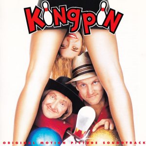 Soundtrack | Kingpin | Various Artists (1996) Саундтрек | Заводила