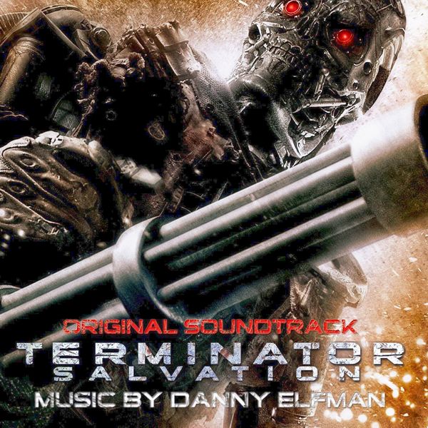 Саундтрек/Soundtrack Soundtrack | Terminator Salvation | Danny Elfman (2009) Терминатор: Да придёт спаситель | Дэнни Эльфман