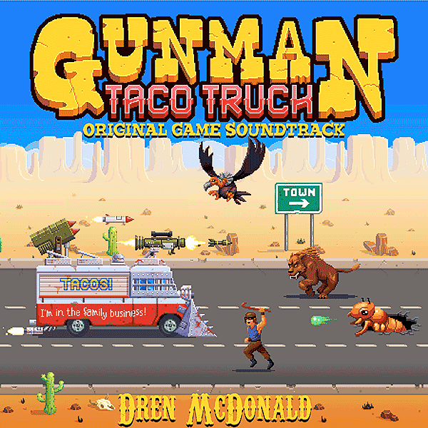 Саундтрек/Soundtrack Soundtrack | Gunman Taco Truck | Dren McDonald (2017) Дрен Макдональд