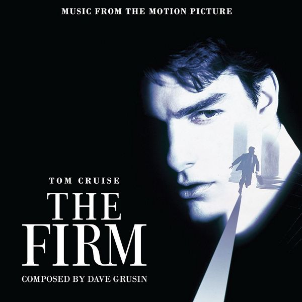 Саундтрек/Soundtrack Soundtrack | The Firm | Dave Grusin (1993) Фирма | Дэйв Грузин