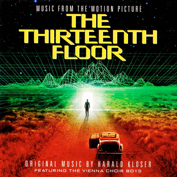 Саундтрек/Soundtrack Soundtrack | The Thirteenth Floor | Harald Kloser (1999) Тринадцатый этаж | Гаральд Клозер