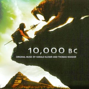 Soundtrack | 10,000 BC | Harald Kloser, Thomas Wander (2008) Саундтрек | 10 000 лет до н.э. | Гаральд Клозер, Томас Вандер (2008)