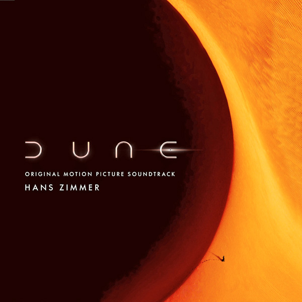 Саундтрек/Soundtrack Soundtrack | Dune | Hans Zimmer (2021) Дюна | Ганс Цимер