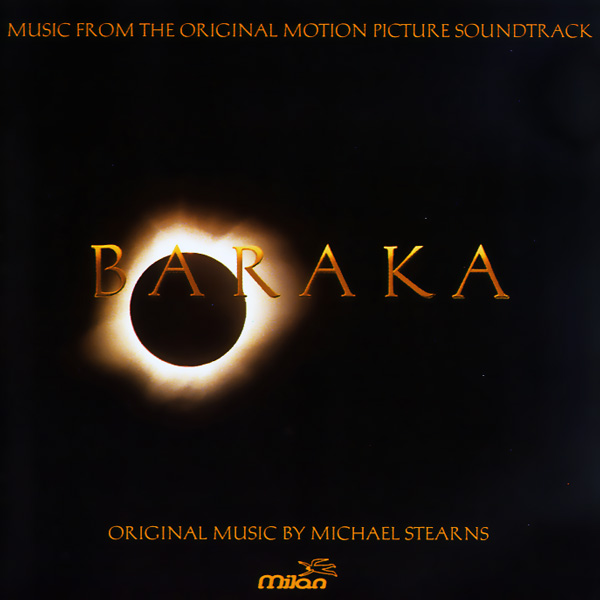Саундтрек/Soundtrack Soundtrack | Baraka | Michael Stearns (1992